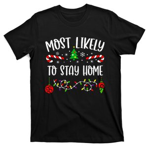 Stay Home for Christmas Hilarious Family Holiday Gift T-Shirt