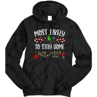 Stay Home for Christmas Hilarious Family Holiday Gift Tie Dye Hoodie