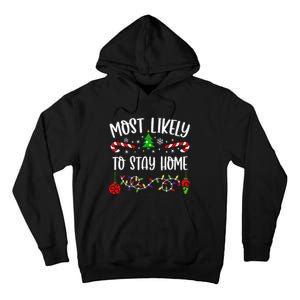 Stay Home for Christmas Hilarious Family Holiday Gift Tall Hoodie