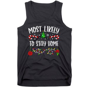 Stay Home for Christmas Hilarious Family Holiday Gift Tank Top