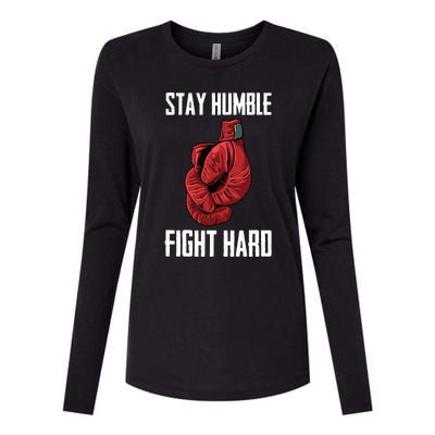 Stay Humble Fight Hard Boxing Gloves Boxer Womens Cotton Relaxed Long Sleeve T-Shirt