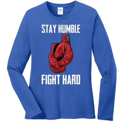 Stay Humble Fight Hard Boxing Gloves Boxer Ladies Long Sleeve Shirt