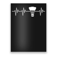 Shuttlecock Heartbeat Funny Badminton Player Poster