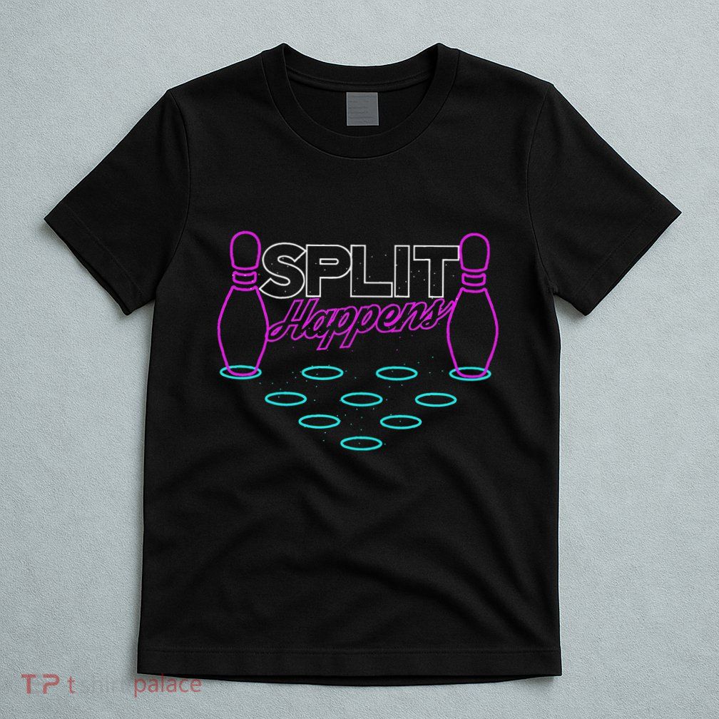 Split Happens Funny Bowling T-Shirt