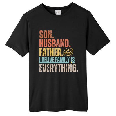 Son Husband Father and I believe Family is everything Tall Fusion ChromaSoft Performance T-Shirt