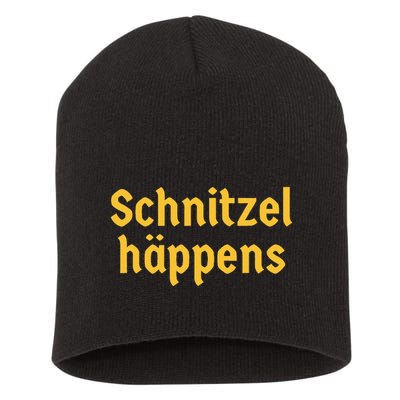 Schnitzel Happens Funny German Beer Oktoberfest Short Acrylic Beanie