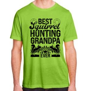 Squirrel Hunting Fathers Day For Squirrel Hunter Grandpa Gift Adult ChromaSoft Performance T-Shirt