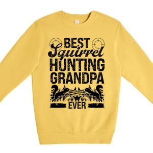 Squirrel Hunting Fathers Day For Squirrel Hunter Grandpa Gift Premium Crewneck Sweatshirt