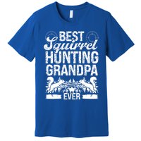 Squirrel Hunting Fathers Day For Squirrel Hunter Grandpa Gift Premium T-Shirt