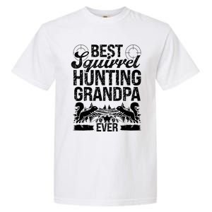 Squirrel Hunting Fathers Day For Squirrel Hunter Grandpa Gift Garment-Dyed Heavyweight T-Shirt