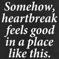 Somehow Heartbreak Feels Good In A Place Like This 7 Panel Mesh Trucker Snapback Hat