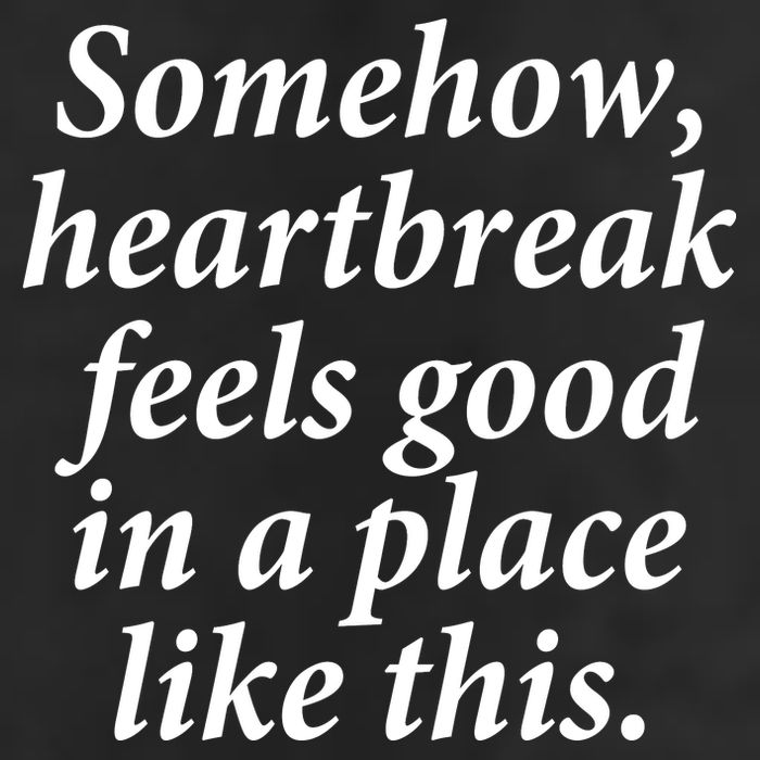 Somehow Heartbreak Feels Good In A Place Like This 7 Panel Mesh Trucker Snapback Hat