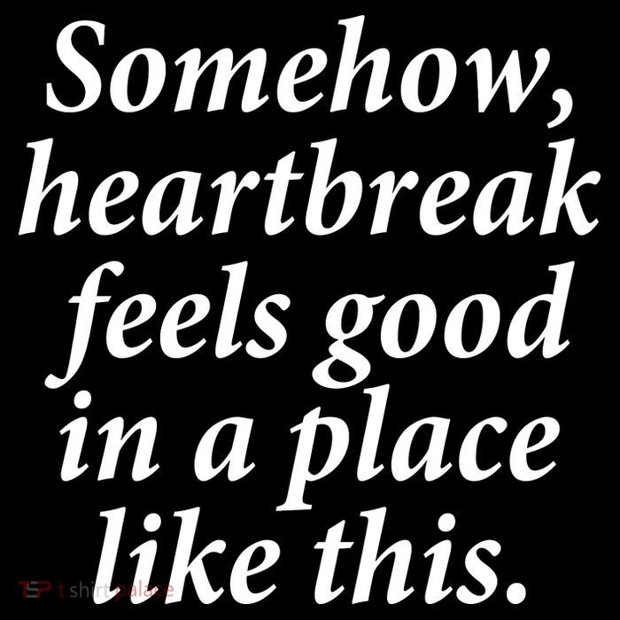 Somehow Heartbreak Feels Good In A Place Like This Flexfit Unipanel Trucker Cap