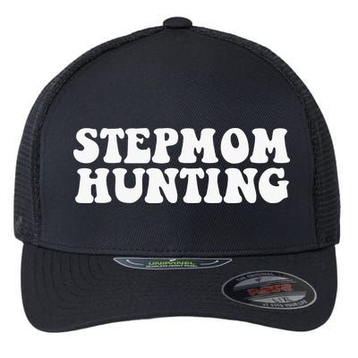 Stepmom Hunting Funny Quote Saying Step Mom Hunting Flexfit Unipanel Trucker Cap