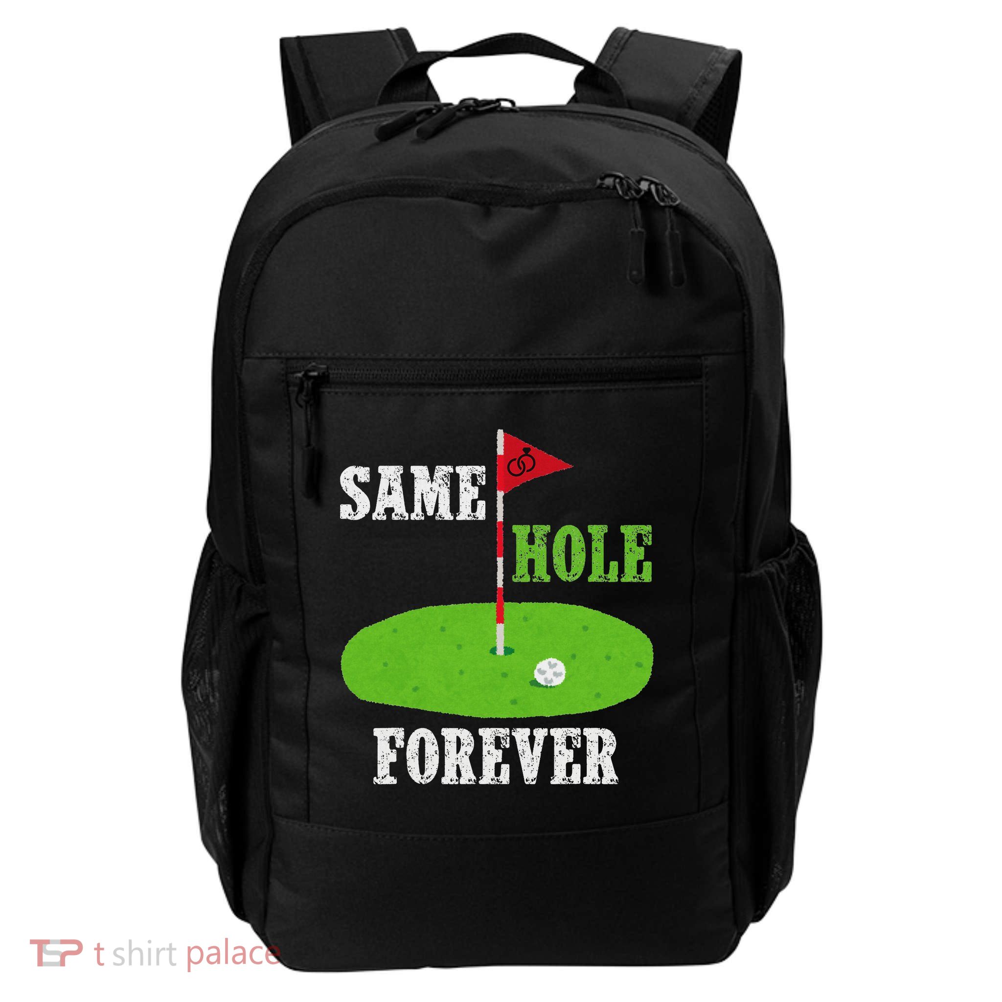Same Hole Forever Groom Bachelor Party Funny Golf Married Backpack