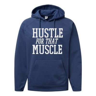 Simple  Hustle For That Muscle  White Sports Text Designed Gift Performance Fleece Hoodie