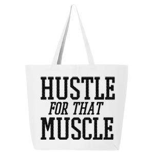 Simple  Hustle For That Muscle  White Sports Text Designed Gift 25L Jumbo Tote