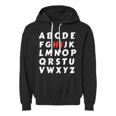 School Hi Funny Alphabet Eleo Teacher Gift Garment-Dyed Fleece Hoodie