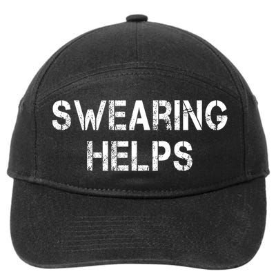 Swearing Helps Funny Sarcastic 7-Panel Snapback Hat