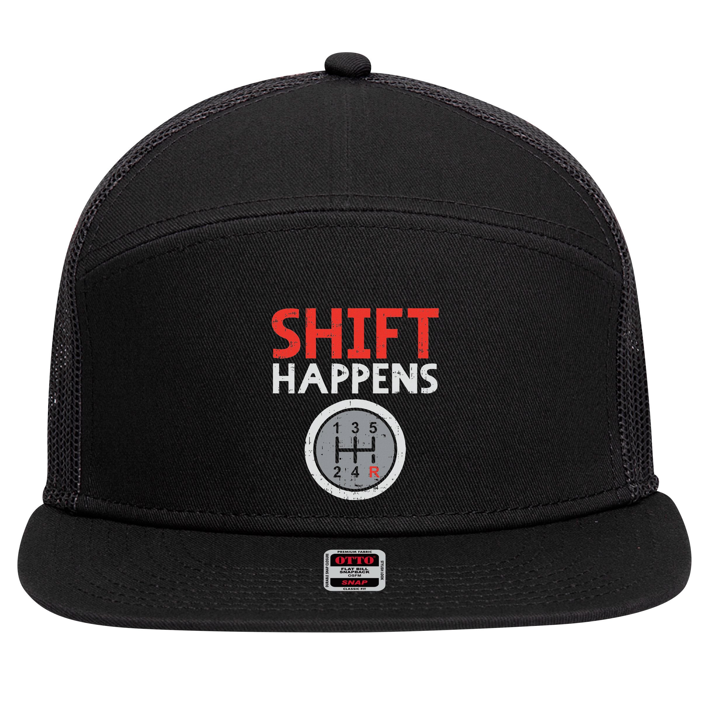 Shift Happens Funny Car Gear Pun Race Driver Racing Gift 7 Panel Mesh Trucker Snapback Hat