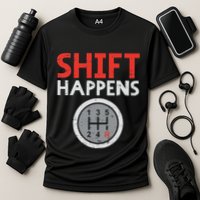Shift Happens Funny Car Gear Pun Race Driver Racing Gift Cooling Performance Crew T-Shirt