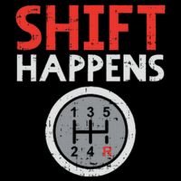 Shift Happens Funny Car Gear Pun Race Driver Racing Gift Cooling Performance Crew T-Shirt