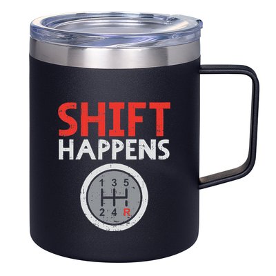 Shift Happens Funny Car Gear Pun Race Driver Racing Gift 12oz Stainless Steel Coffee Mug