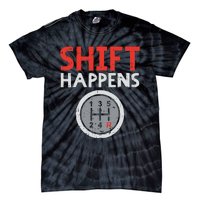 Shift Happens Funny Car Gear Pun Race Driver Racing Gift Tie-Dye T-Shirt