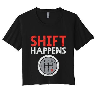 Shift Happens Funny Car Gear Pun Race Driver Racing Gift Crop Top