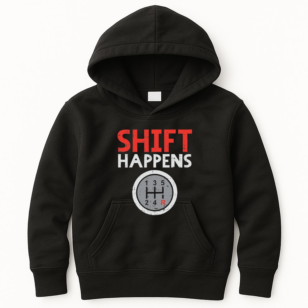 Shift Happens Funny Car Gear Pun Race Driver Racing Gift Kids Hoodie