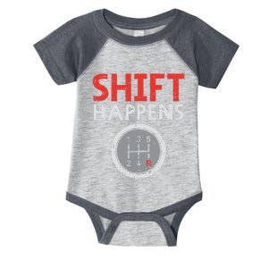 Shift Happens Funny Car Gear Pun Race Driver Racing Gift Infant Baby Jersey Bodysuit