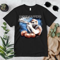Shoot Happens Funny Trap Shooting Premium T-Shirt