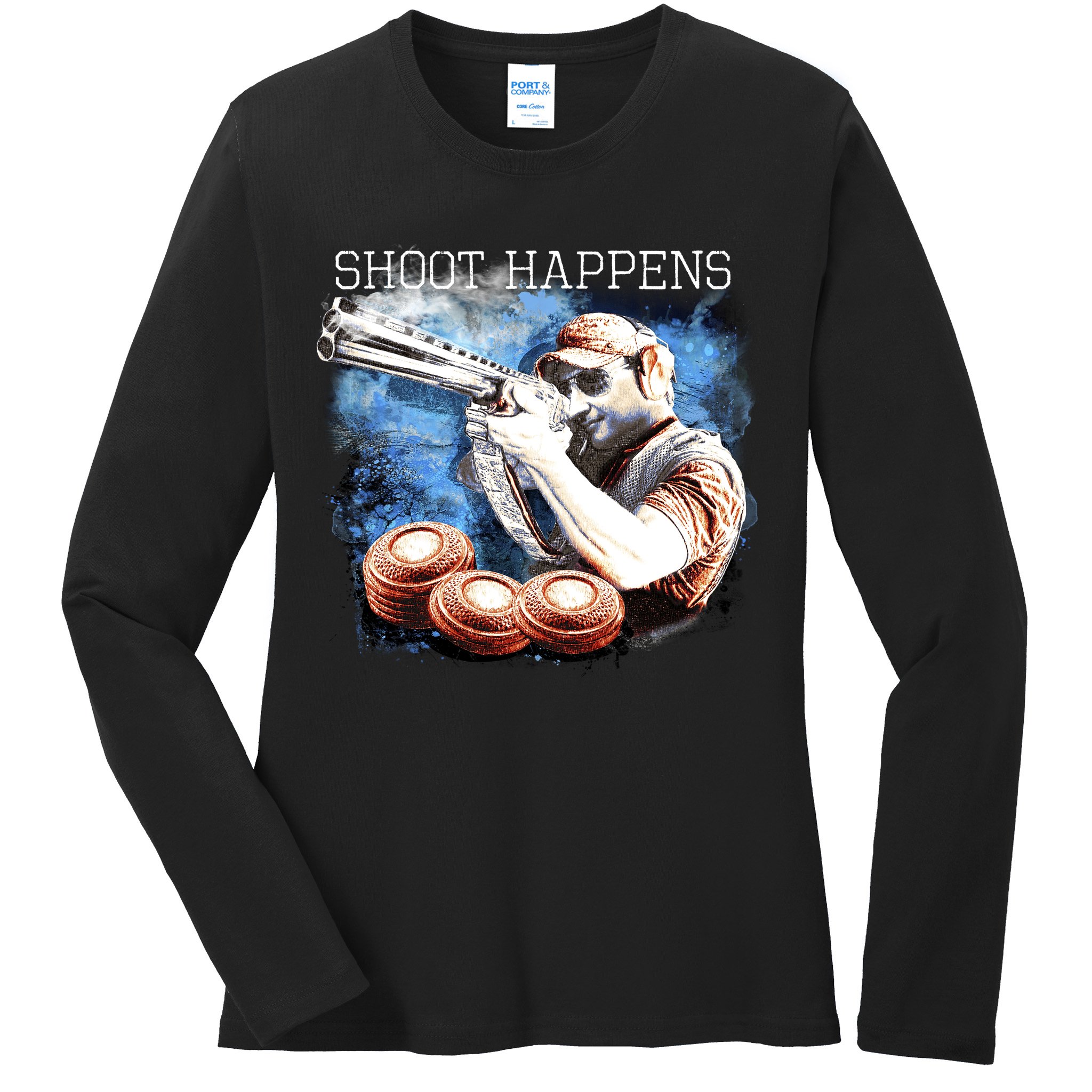 Shoot Happens Funny Trap Shooting Ladies Long Sleeve Shirt