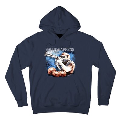 Shoot Happens Funny Trap Shooting Hoodie