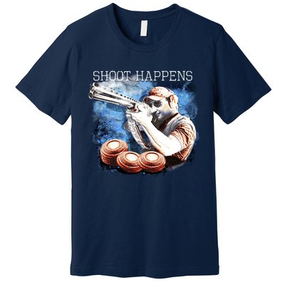 Shoot Happens Funny Trap Shooting Premium T-Shirt