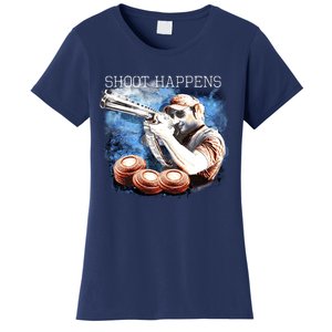 Shoot Happens Funny Trap Shooting Women's T-Shirt