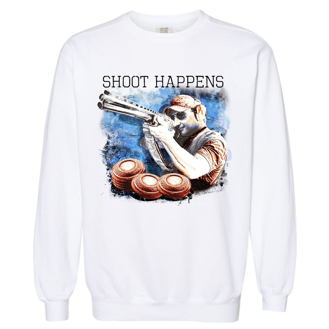 Shoot Happens Funny Trap Shooting Garment-Dyed Sweatshirt