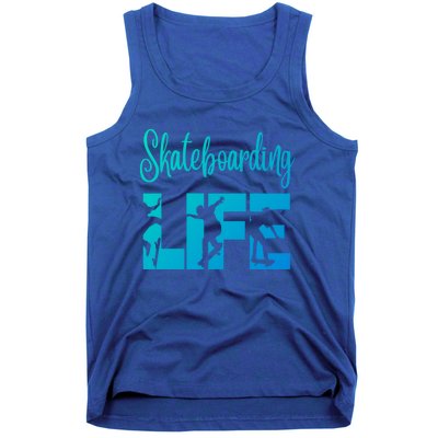 Skaters Having Fun Pro Skateboarding Life Gift For N Gift Tank Top