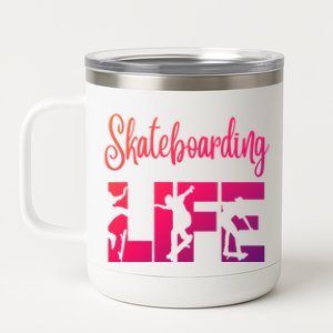 Skaters Having Fun Pro Skateboarding Life Gift For N Gift 12 oz Stainless Steel Tumbler Cup