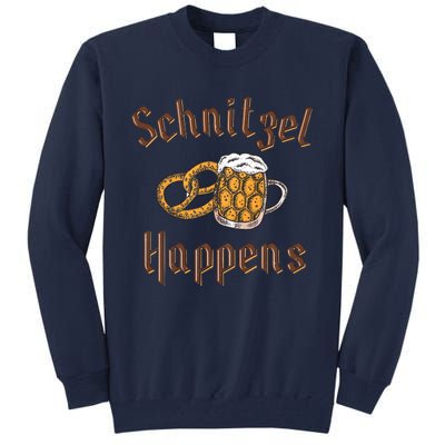 Schnitzel Happens Funny Oktoberfest Drinking Team Tall Sweatshirt