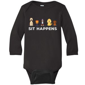 Sit Happens Funny Dog Owner Gift Idea Baby Long Sleeve Bodysuit