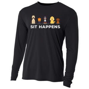 Sit Happens Funny Dog Owner Gift Idea Cooling Performance Long Sleeve Crew