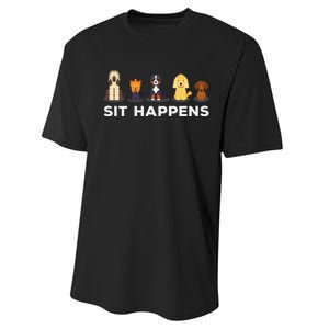 Sit Happens Funny Dog Owner Gift Idea Performance Sprint T-Shirt