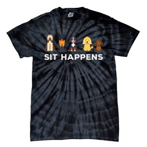 Sit Happens Funny Dog Owner Gift Idea Tie-Dye T-Shirt