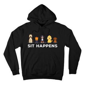 Sit Happens Funny Dog Owner Gift Idea Tall Hoodie