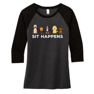 Sit Happens Funny Dog Owner Gift Idea Women's Tri-Blend 3/4-Sleeve Raglan Shirt