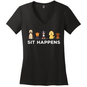 Sit Happens Funny Dog Owner Gift Idea Women's V-Neck T-Shirt