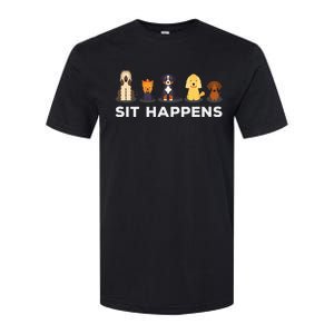 Sit Happens Funny Dog Owner Gift Idea Softstyle CVC T-Shirt