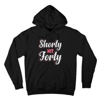 Shorty Hit Forty Hoodie