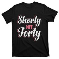 Shorty Hit Forty T-Shirt